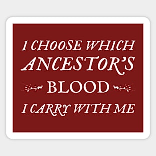 Ancestor's Blood Magnet